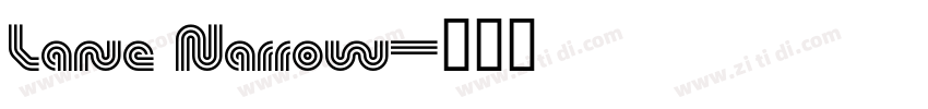 Lane Narrow字体转换